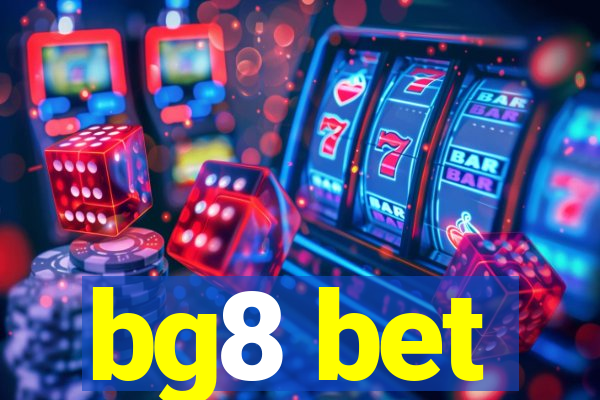 bg8 bet